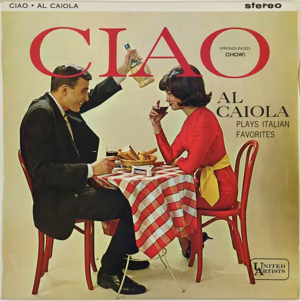 Al Caiola And His Orchestra - Ciao