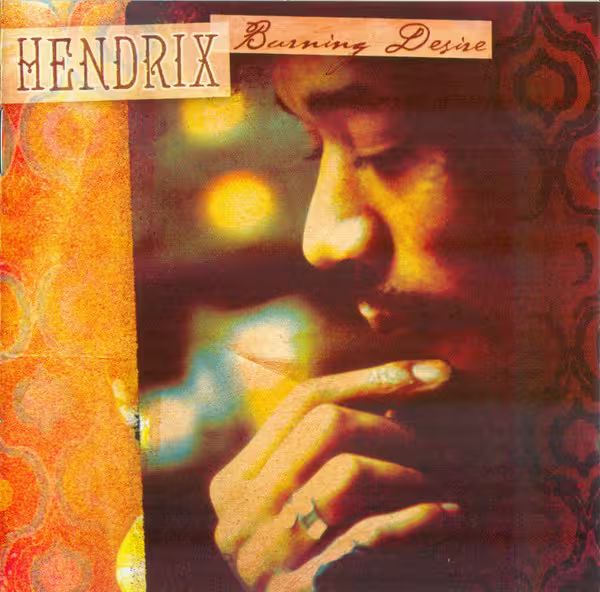 Jimi Hendrix - Burning Desire