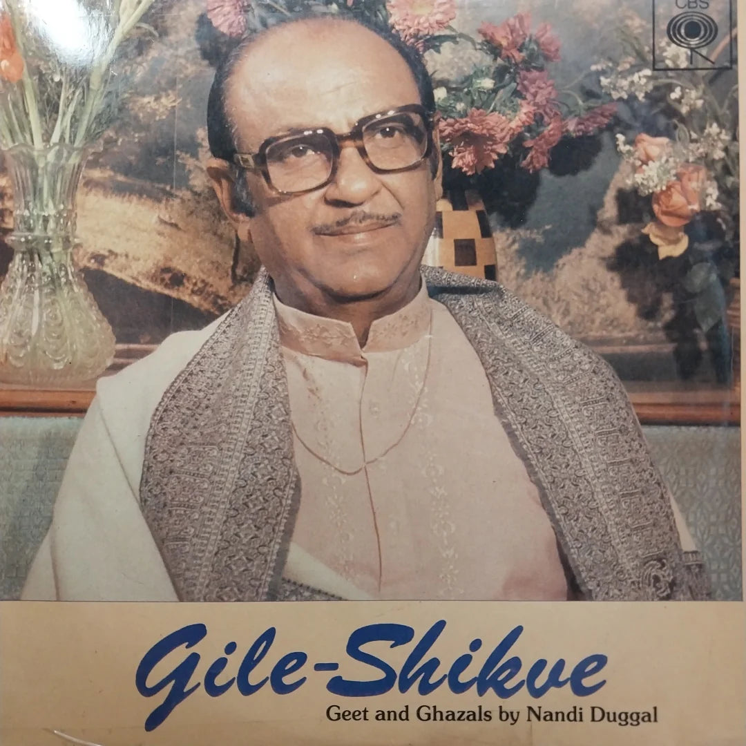 Gile - shikve - Geet & Ghazals By Nandi Duggal