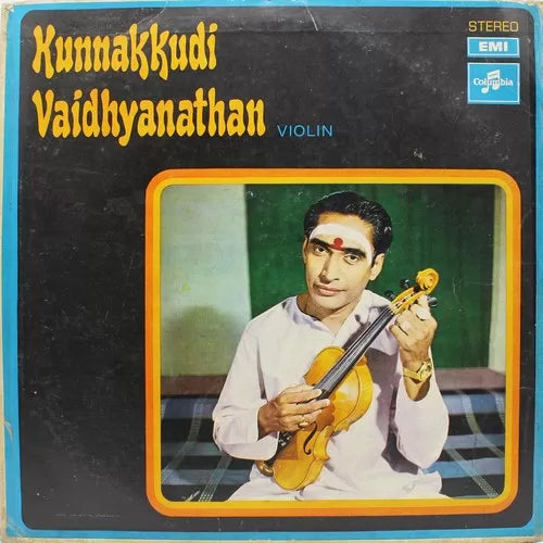 Kunnakkudi Vaidhyanathan - Violin