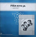 Pyar Kiye Ja - Laxmikant Pyarelal