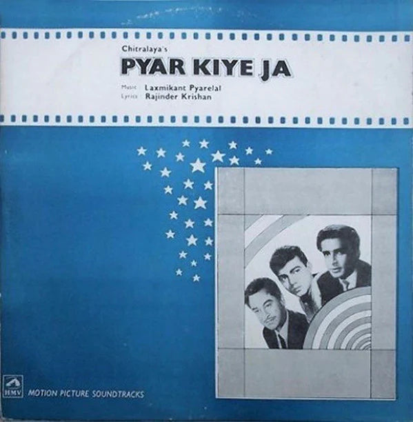 Pyar Kiye Ja - Laxmikant Pyarelal