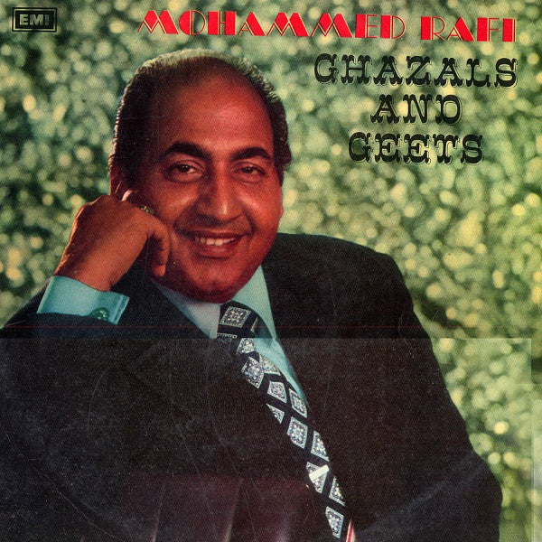 Mohammed Rafi - Ghazals And Geets