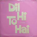 Dil Hi To Hai - Roshan