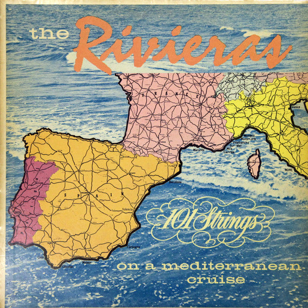 The Rivieras - 101 Strings - On A Mediterranean Cruise