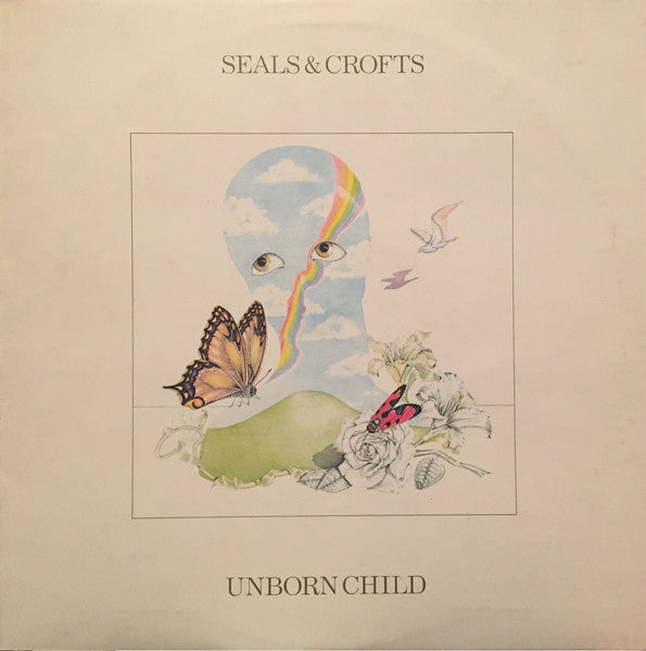 Seal & Crofts - Unborn Child