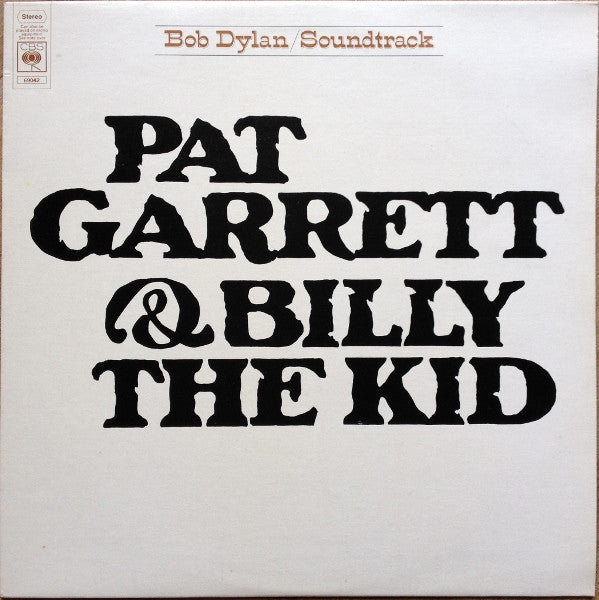 Bab Dylan - Pat Garrett & Billy The  Kid