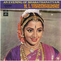 An Evening Of Bharathanatyam - M.L.Vasanthakumari