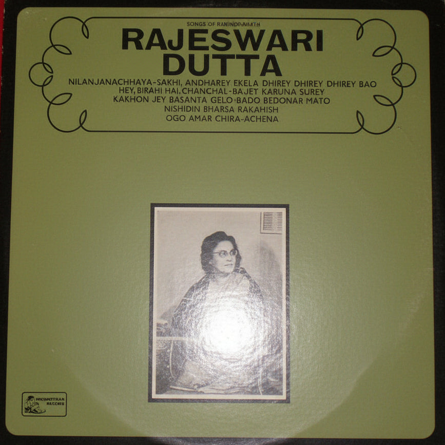Songs Of Rabindranath - Rajeswari Dutta