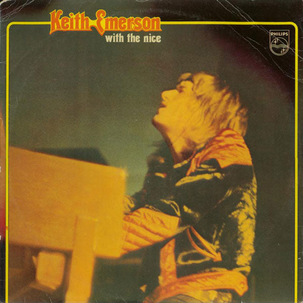 Keith Emerson - With The Nice