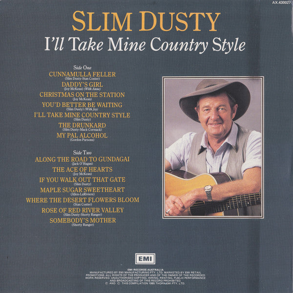 Slim Dusty - I'll Take Mine Country Style