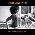 Norah Jones – Pick Me Up Off The Floor