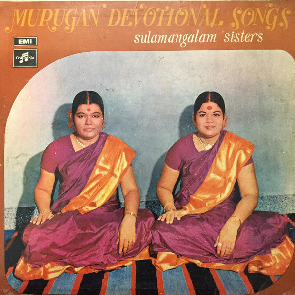 Murugan Devotional Songs - Sulamangalam Sisters