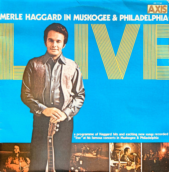 Merle Haggard In Muskogee & Philadelphia