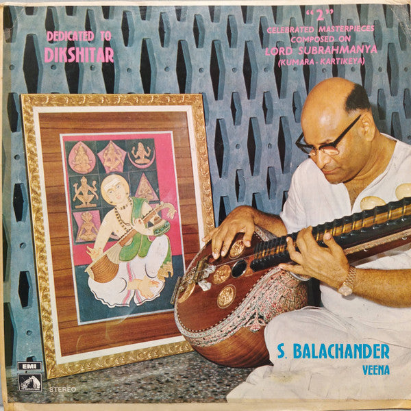Dedicated To Dikshitar - Veena - S.Balachander