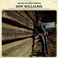 You're My Best Friend - Don Williams
