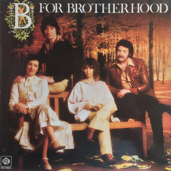 B For Brotherhood - Of Man