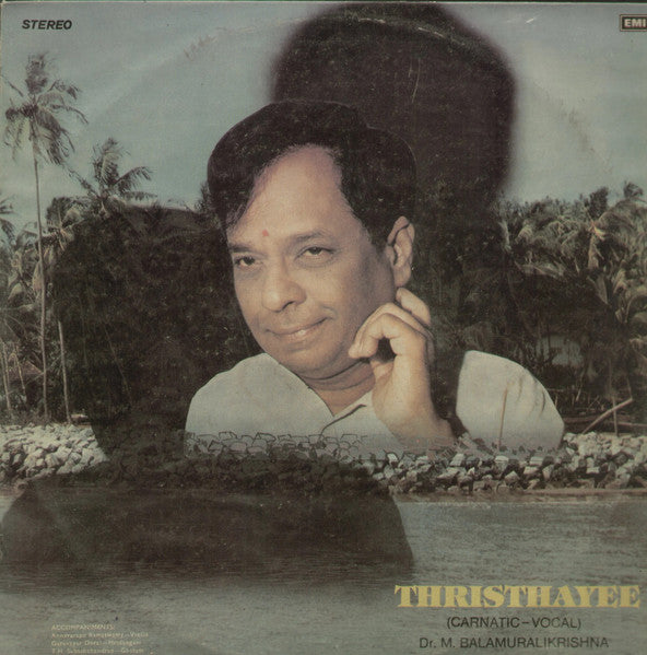 Thristhayee - Carnatic - Vocal - Dr.M.Balamuralikrishna