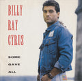 Billy Ray Cyrus - Some Gave All