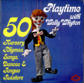 Playtime With Wally Whyton - 50 Nursery Rhymes,Songs,Dances & Tongue Twisters