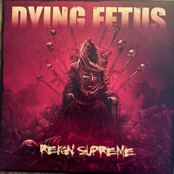 Dying Fetus - Reign Supreme