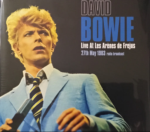 David Bowie - Live At Les Arenes De Frejus - 27th May 1983 Radio Braodcast