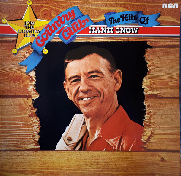 The Hits Of Hank Snow - Country Club