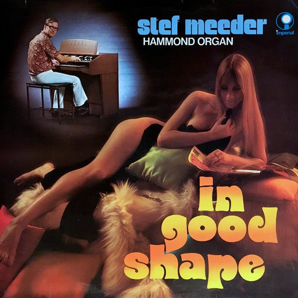 Stef Meeder- Hammond Organ - In Good Shape