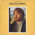 Michael Martin Murphey - The Heart Never Lies