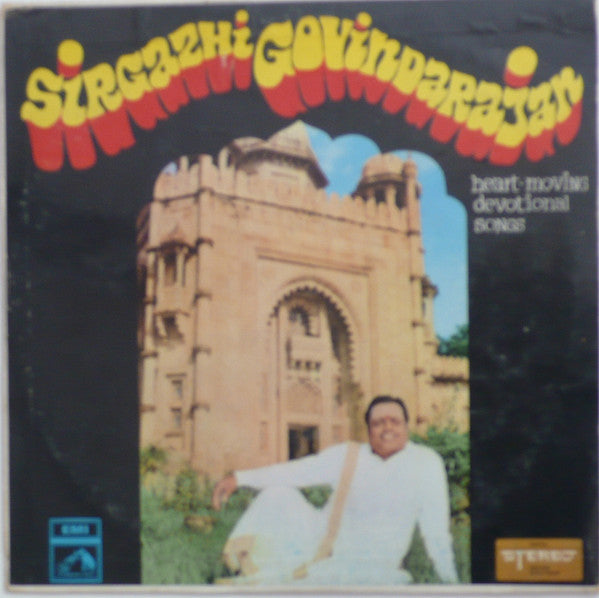 Sirgzhi Govindarajan - Heart-Moving Devotional Songs