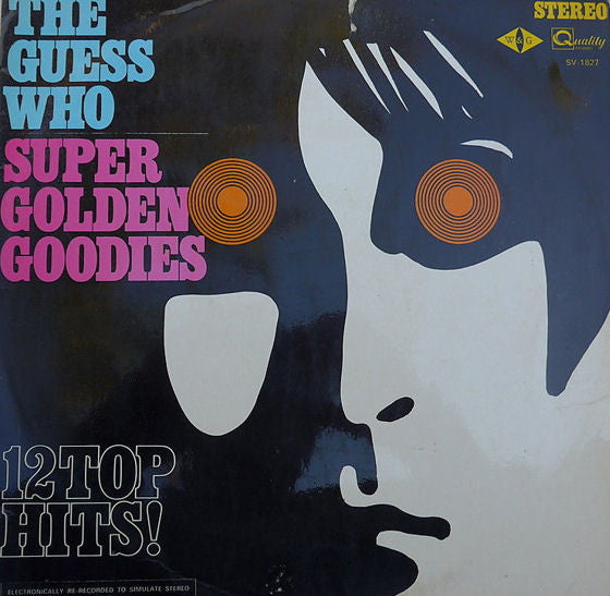 The Guess Who - Super Golden Goodies
