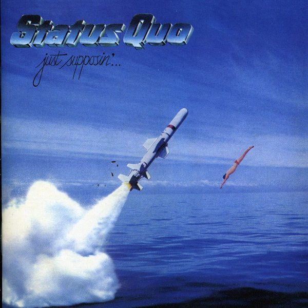 Status Quo - Just Supposin'