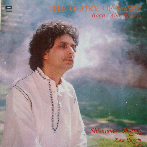 The Glory Of Dawn - Raga Ahir Bhairav