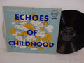 Echoes Of Childhood - For All Ages