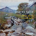 Step We Gaily  - Jimmy Shand & His Band