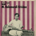 Classical & Traditional Songs - M. Balamurali Krishna