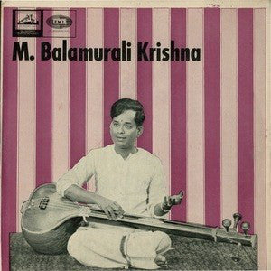 Classical & Traditional Songs - M. Balamurali Krishna
