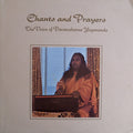 Chants And Prayers - The Voice Of Paramahamsa Yogananda