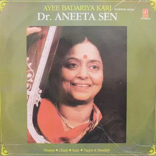 Ayee Badariya Kari - Dr. Aneeta Sen
