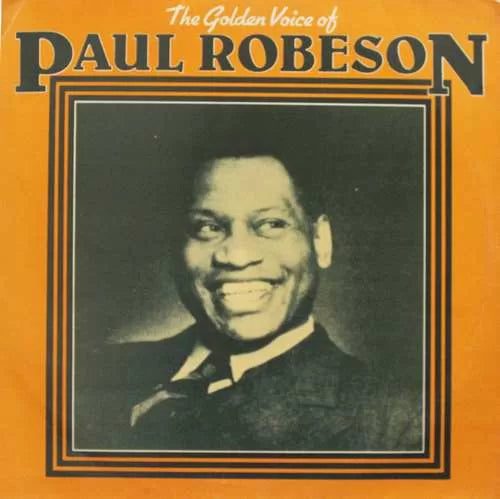 The Golden Voice Of - Paul Robeson