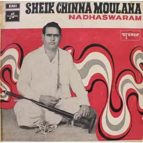 Sheik Chinna Moulana - Nadhaswaram