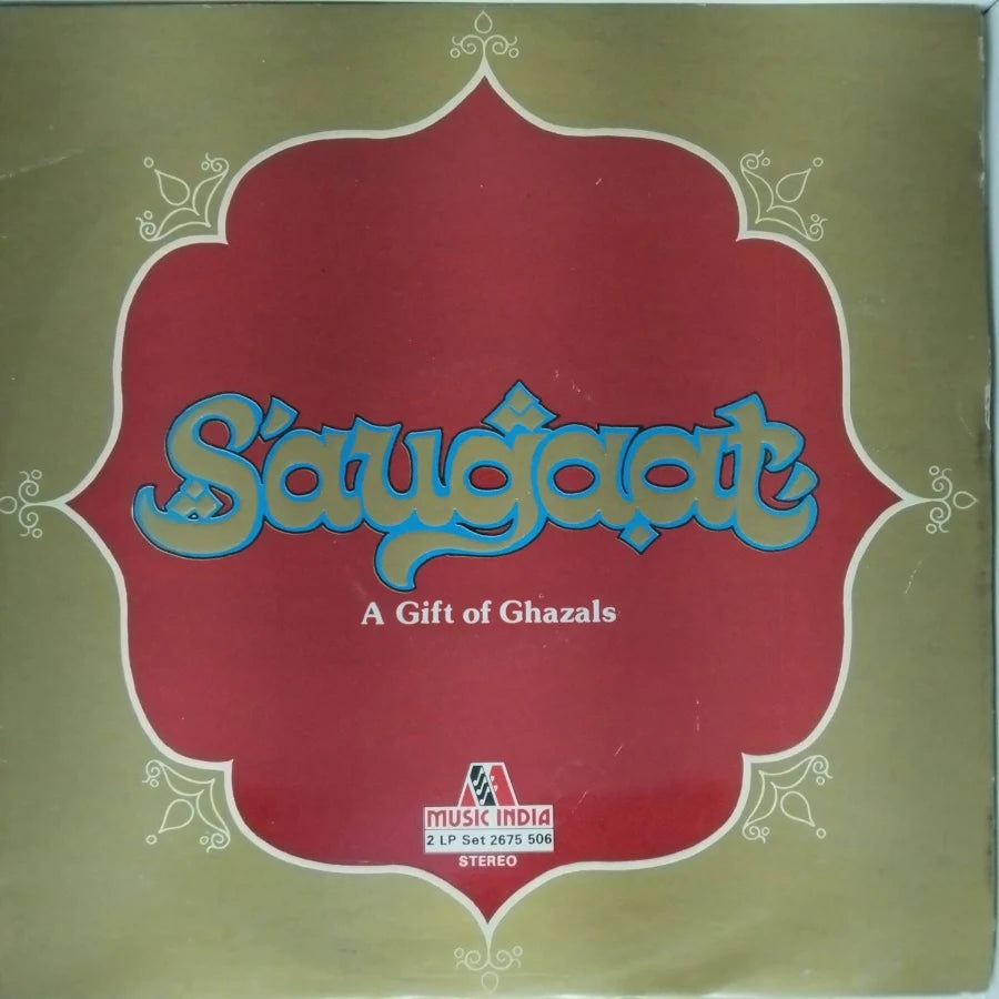 Saugaat - A Gift Of Ghazals